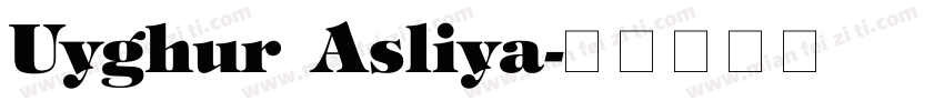 Uyghur Asliya字体转换